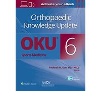 Orthopaedic Knowledge Update®: Sports Medicine 6 Print + Ebook with Multimedia