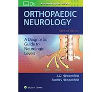 Orthopaedic Neurology: A Diagnostic Guide to Neurologic Levels