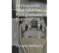 Orthopaedic Viva Q&A for Postgraduate Examination