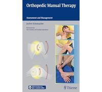 Orthopedic Manual Therapy: Assessment and Management