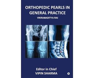 Orthopedic Pearls in General Practice: High-Yield Musculoskeletal Guidance for Everyday Practice