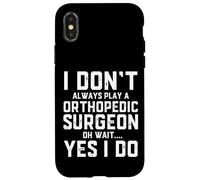 Orthopedic Surgeon Thank You Doctor Orthopedic Surgeons Case for iPhone X/XS