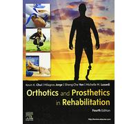 Orthotics and Prosthetics in Rehabilitation