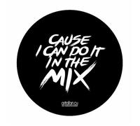 Ortofon Cause I Can Do It In The Mix 12" Vinyl Record Slipmats (pair)