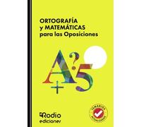 ORTOGRAFÍA y MATEMÁTICAS para las Oposiciones