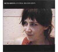 Orton, Beth - Central Reservation - Japan + Bonus Tracks