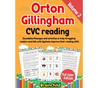 Orton Gillingham CVC Reading. Decodable Passages and activities to help struggling readers and kids with dyslexia improve their reading skills. 6-7 years. Volume 2. Full Color Edition.