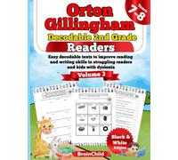 Orton Gillingham Decodable 2nd Grade Readers . Easy decodable texts to improve reading and writing skills in struggling readers and kids with dyslexia. Volume 3. Grade 2. Black & White Edition.