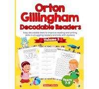 Orton Gillingham Decodable Readers. Easy decodable texts to improve reading and writing skills in struggling readers and kids with dyslexia. Volume 3