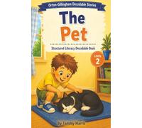 Orton-Gillingham Decodable Stories - Level 2 - The Pet: Structured Literacy Decodable Book (level 2 orton-gillingham decodable stories)