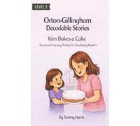 Orton-Gillingham Decodable Stories: Level 5: Kim Bakes a Cake