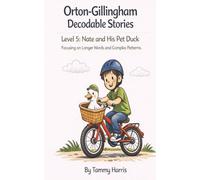 Orton-Gillingham Decodable Stories: Level 5 - Nate and His Pet Duck