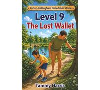 Orton-Gillingham Decodable Stories: Level 9 - The Lost Wallet (level 9 orton-gillingham decodable stories)