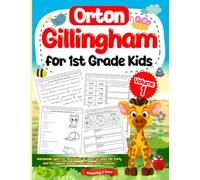 Orton Gillingham for 1st Grade Kids. Workbook with 100 Activities to Learn to Read for Early and Struggling Readers and Those with Dyslexia
