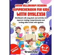 Orton Gillingham Reading Comprehension for kids with Dyslexia: workbook with easy texts and activities to improve reading, comprehension and writing ... Volume 2. 6-7 years. Black & White Edition.