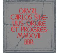 Orval Carlos Sibelius - Ordre Et Progres [VINYL]