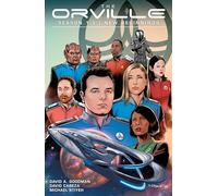 Orville Season 1.5: New Beginnings, The