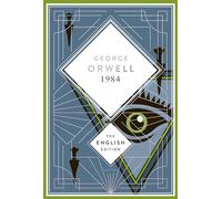 Orwell - 1984 / Nineteen Eighty-Four. English Edition: A special edition hardcover embossed with silver foil