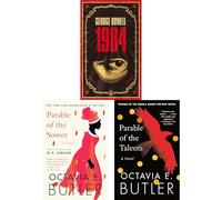 Orwell & Butler Dystopian Collection: 1984 & The Parable Duology - Prophetic Visions of Society and Survival (3-Book Set)