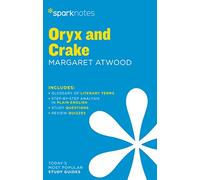 Oryx and Crake SparkNotes Literature Guide