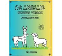 Os animais nossos amigos - livro para colorir