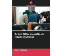 Os dois lábios da gestão de recursos humanos