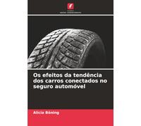 Os efeitos da tendência dos carros conectados no seguro automóvel