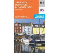 OS Explorer Map (382) Arbroath, Montrose and Carnoustie by Ordnance Survey (2015-09-16)