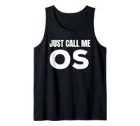 OS Initials First Name Nickname Just Call Me OS Tank Top