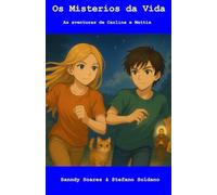 Os Misterios da Vida: As aventuras de Carlinha e Mattia