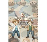 Os Mochilinhas: Livro 5 - Historias de Guerra e Paz, Parte 2