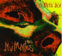 OS MUTANTES - FOOL METAL JACK CD NEW