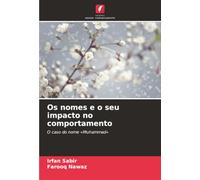Os nomes e o seu impacto no comportamento: O caso do nome 'Muhammad'