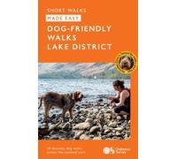 OS Short Walks Made Easy - Dog-friendly Walks Lake District
