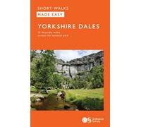 OS Short Walks Made Easy - Yorkshire Dales : 10 Leisurely Walks