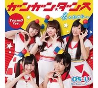 Os U - Gangan Dance / Kimi No Tame Ni... Teamo Ver. [Japan CD] XNAV-10001