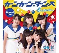 Os U - Gangan Dance / Kimi No Tame Ni... Teams Ver. [Japan CD] XNAV-10002
