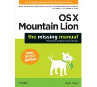 OS X Mountain Lion - The Missing Manual