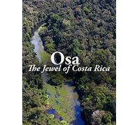 OSA: The Jewel of Costa Rica
