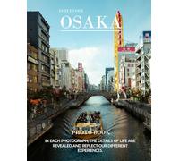 Osaka: 40 Cool Pictures That Create An Idea For You About Osaka- Perfect Gift for tourism & travel lovers.....Relaxing & Meditation.