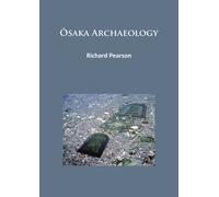 Osaka Archaeology