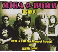 Osaka / Have a Bad Day (Samurai Version) / Osaka (Video)