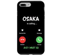 Osaka Is Calling And I Must Go Japan Traveling Case for iPhone 7 Plus/8 Plus