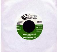 Osaka Monaurail - We Got One (a Show) [Vinyl Single] [VINYL]