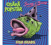 Osaka Popstar & Barnes & Barnes - Fish Heads [VINYL]
