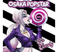Ear Candy by Osaka Popstar CD Album