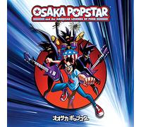Osaka Popstar - Osaka Popstar And The American Legends Of Punk [VINYL]