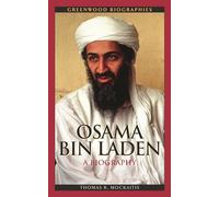 Osama bin Laden: A Biography (Greenwood Biographies)