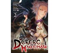 Osamu Tezuka The Legend of Dororo and Hyakkimaru Vol. 2 (Paperback)