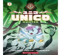 Osamu Tezuka Unico: Hunted (Volume 2) Paperback Book Osamu Tezuka Multicolor